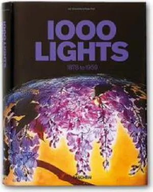 Charlotte & Peter Fiell: 1000 Lights Vol. 1. 1878 to 1959 [2005] hardback